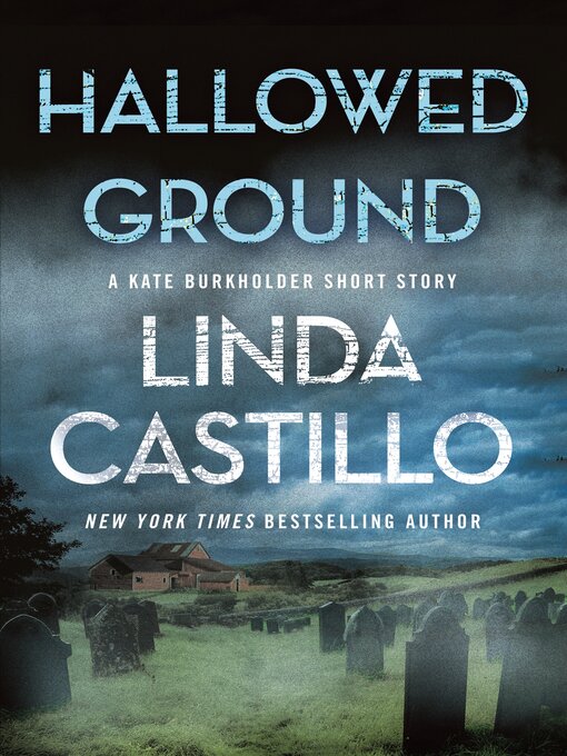 Title details for Hallowed Ground by Linda Castillo - Available